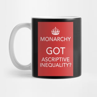 Monarchy: Got Ascriptive Inequality? Mug